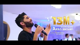 Ew çavên Reş Belek كليب او جعفي رش بالك اراس براهيم Aras Ibrahm 