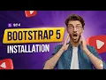 Bootstrap 5 3 Installation Tutorial in Hindi 2025 How to Install Bootstrap 5