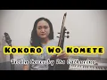 Download Lagu Kokoro Wo Komete (Aoi Teshima) - Violin Cover by Ita Catharina