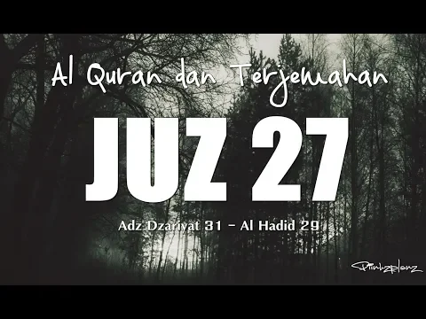 Download MP3 Juzz 27 Al Quran dan Terjemahan Indonesia