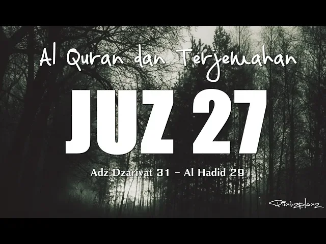 Download MP3 Juzz 27 Al Quran dan Terjemahan Indonesia