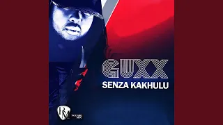 senza kakhulu