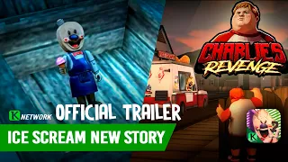 🍦 NEW ICE SCREAM STORY  | Charlie's Revenge — OFFICIAL TRAILER | KNETWORK 🌐