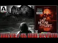 THE LAST HOUSE ON THE LEFT 2009 - U Review Arrow