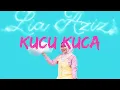 Lia Aziz - Kucu Kuca (Official Lyric Video)