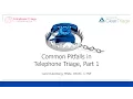 Clinical Pitfalls in Nurse Telephone Triage Part 1