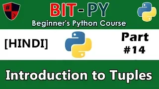 HINDI BIT-PY Beginner s Python Course Part Introduction to Tuples