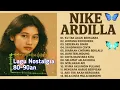 Lagu ✨ Kumpulan Lagu Lawas Nike Ardila – Full Album Terbaik Sepanjang Masa ✨