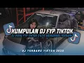 Download Lagu KUMPULAN DJ CAMPURAN FYP TIKTOK TERBARU || DJ CAMPURAN VIRAL TIKTOK 2025