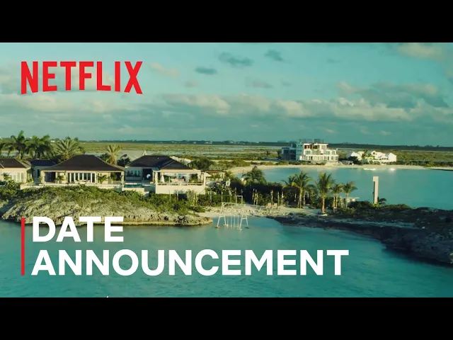 Too Hot To Handle Season 2 | Date Announcement | Netflix