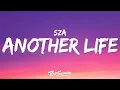 Download Lagu SZA - Another Life (Lyrics) \