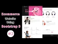 Responsive ECommerce Website Using Bootstrap 5 Bootstrap 5 Responsive Website Design E-Commerce