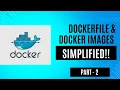 DAY 9 - Dockerfile Explained