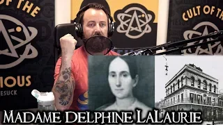 Timesuck Madame Delphine LaLaurie How Evil Was She