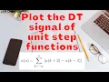 Plot the sum of the difference of two unit step functions