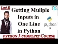 Python Tutorial in Urdu Hindi Getting Multiple Inputs From Users in One Line in Python