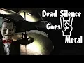 Dead Silence Theme - Metal Cover I Schaelly