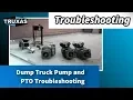 Troubleshooting Dump Truck Pump and PTO Troubleshooting