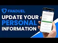 How to Update Personal Information on the FanDuel App Steps to Modify Details Like Email Password