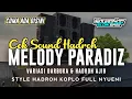 Download Lagu Cek Sound Hadroh Koplo Melody Paradiz Viral Tiktok 2023 Cuma Ada Disini • Situbondo Slow Bass