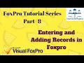 Foxpro Tutorial Series - 8 Entering And Adding Records In Foxpro