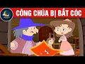 Download Lagu CÔNG CHÚA BỊ BẮT CÓC - TRUYỆN CỔ TÍCH - QUÀ TẶNG CUỘC SỐNG - HOẠT HÌNH CHO BÉ - HOẠT HÌNH