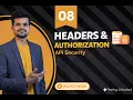 8 Headers Authorization Explained API Security in Postman Step by Step