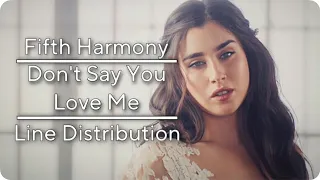 fifth harmony don t say you love me line distribution