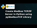 How to Create your Own Modbus Server in Python using pyModbusTCP Library IoT IIoT