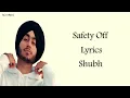Safety Off (LYRICS) - Shubh - LEO Album