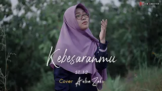 Download Kebesaranmu ( ST12 ) Cover Aulia Zaki MP3