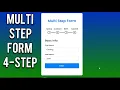 Multi Step Form How to create a Multi Step Form using HTML CSS Javascript