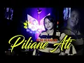 PILIANE ATI - SUSI SUSANTI || CIPT. WIDI DIAN FAHRURRAZI (OFFICIAL MUSIC VIDEO)