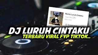 Download DJ LURUH CINTAKU MASHUP MENGKANE VIRAL FYP TIKTOK TERBARU 2022! MP3