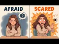 Afraid vs Scared What s the difference