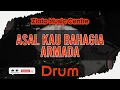 Download Lagu Asal Kau Bahagia - Armada No Drum / Drumless