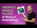 Leveraging the Android Gradle Plugin for Efficient Creation of 500 White Label Apps - Tom Koptel