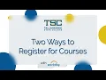 Two Ways to Register for Courses
