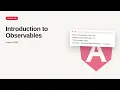 Angular - Web development basic Series Introduction to Observables