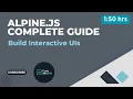Alpine js Crash Course 2026 - Build Interactive UIs Fast
