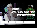 Download Lagu SHOLLU ALA NURILLADZI AROJASAMA MAJELIS GANDRUNG NABI
