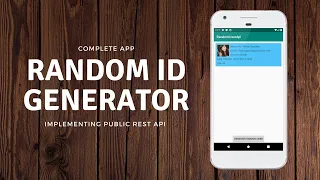 Implementing a REST API in Android Part 3 Generate Random User App