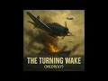 The Turning Wake (Midway)