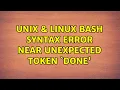 Unix Linux BASH syntax error near unexpected token done