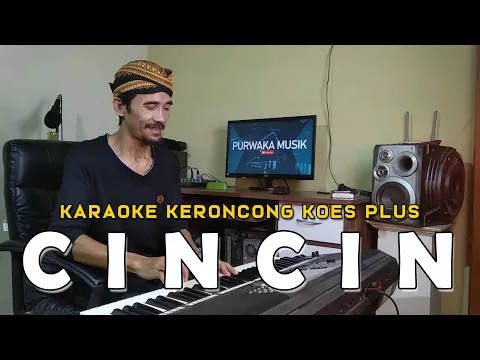 Download MP3 Keroncong Cincin Koes Plus Version Karaoke Keroncong Modern