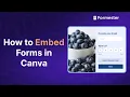 How to Embed Online Forms in Canva Website
