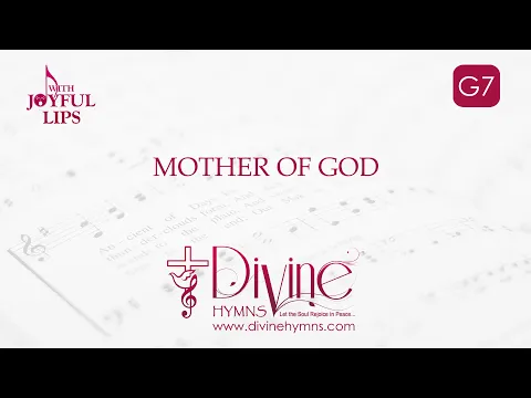 Download MP3 Mother Of God Song Lyrics | G7 | With Joyful Lips Hymns | Divine Hymns