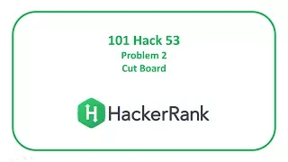 HackerRank 101 Hack 53 Problem 2 - Cut Board