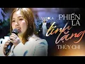 Lagu PHIẾN LÁ TĨNH LẶNG - THÙY CHI live at #Lululola