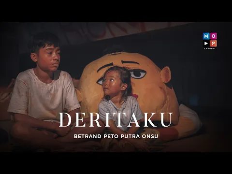 Download MP3 BETRAND PETO PUTRA ONSU - DERITAKU (Official Music Video)